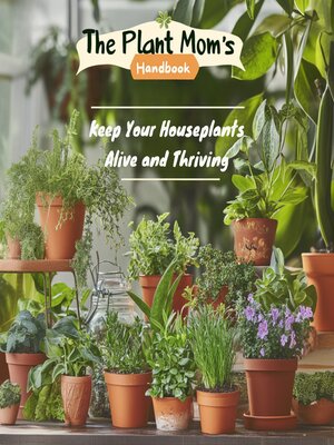 cover image of The Plant Mom's Handbook